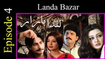Pakistani Drama Serial Landa Bazar Episode#4 Of 41
