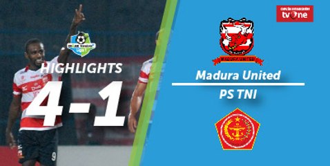 Highlight Liga 1 - Madura United vs PS TNI (4-1)