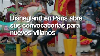 Disneyland en Paris abre sus convocatorias para nuevos villanos