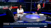 DEBRIEF | Sheldon Adelson testifies in probe on Netanyahu | Thursday, May 25th 2017