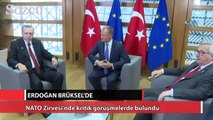 Erdoğan Brüksel’de kritik görüşmelerde bulundu
