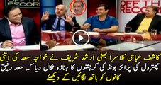 Kashif Abbasi Arif Bhatti Klasra and Arshad Sharif Smashed Saad Rafique