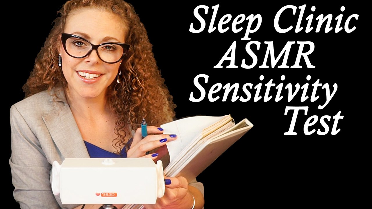 Test Your Tingles! Sleep Clinic ASMR Sensitivity Test Roleplay w/ Many Triggers