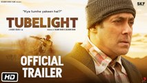 Tubelight |Trailer | Salman Khan | Sohail Khan | kabir Khan