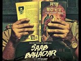 Saab Bahadar - Trailer | Ammy Virk | Nimrat Khaira