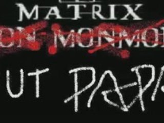 Parodie: MATRIX OUT PAPA (en créole)