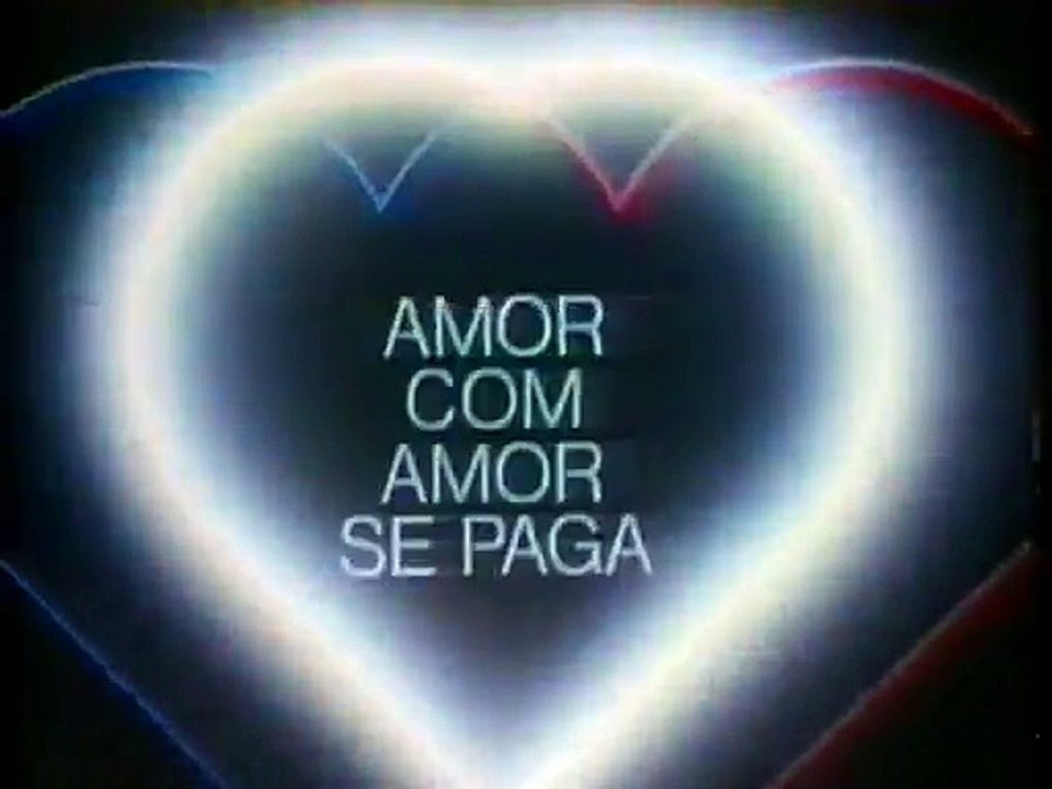 Abertura_de_AMOR_COM_AMOR_SE,PAGA_(1984)