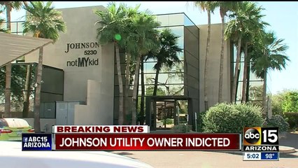 Johnson Utilities owner indicted for bribery