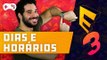 E3 2017 - DATAS E HORÁRIOS PRA ASSISTIR AS CONFERÊNCIAS - COMO, QUANDO E ONDE?