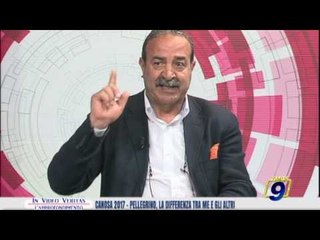 In Video Veritas  | Canosa 2017, Pellegrino: la differenza tra me e gli altri