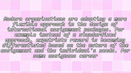 Modern Expatriate Reward - The World Is Changing, Is Expatriate Reward Keeping Up?