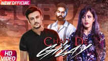 New Punjabi Songs - Chad De Gilay - HD(Full Song) - Gurjas Sidhu - Parmish Verma - Rumman Ahmed - Latest Punjabi Song - PK hungama mASTI Official Channel