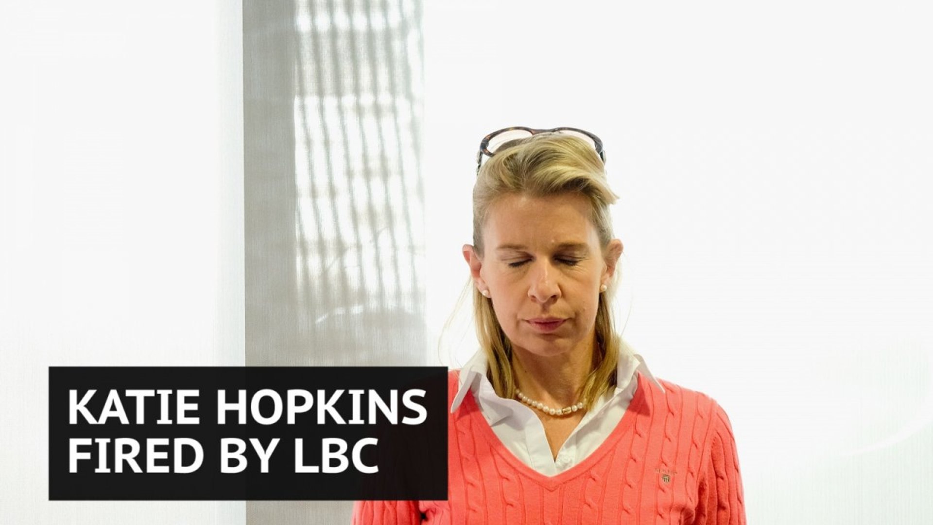 ⁣Katie Hopkins fired by LBC after 'final solution' tweet