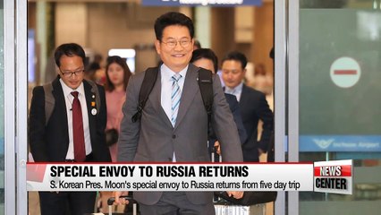 Special envoy to Russia returns home from his five day trip on Friday
