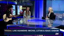 TRENDING | Live@i24NEWS: Michal Lotan & Isaac Dabom | Friday, May 26th 2017
