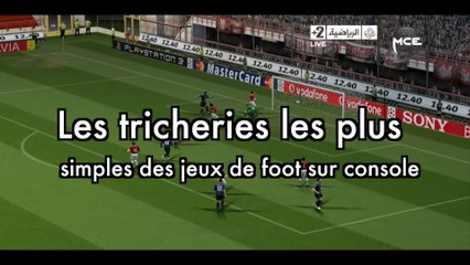 Les tricheries les plus simples des jeux de foot sur console