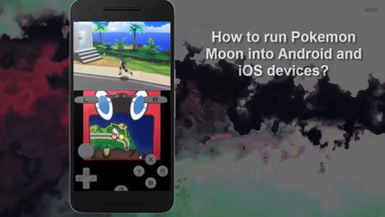 Pokémon Moon Gameplay and How to Emulate in Android Tutorial