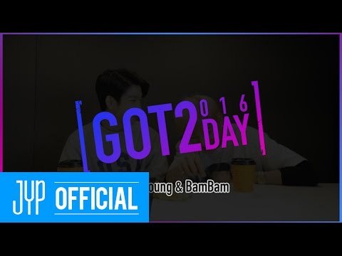 [GOT2DAY 2016] 03. Jinyoung & BamBam