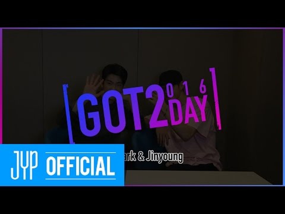 [GOT2DAY 2016] 05. Mark & Jinyoung