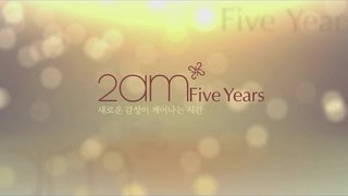 2AM, Five Years