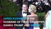 Jared Kushner: 5 facts about Trump's son-in-law