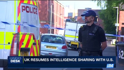 i24NEWS DESK | UK resumes intelligence sharing with U.S. | Friday, May 26th  2017