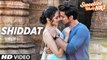 Armaan Malik Shiddat Song Full HD Video Sweetiee Weds NRI 2017 - Himansh Kohli & Zoya Afroz