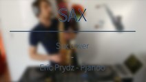 [SAX] Eric Prydz - Pjanoo (sax cover)