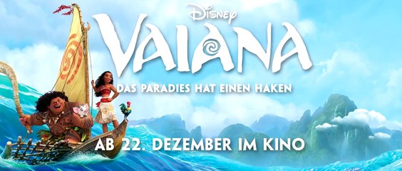 VAIANA - Spot - Sonne, Sand und Mee(h)r