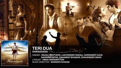 Teri Dua Full Audio Song | Ayushmann Khurrana | Hawaizaada