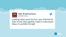 Critically-acclaimed Indian actor Om Puri passes away-