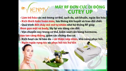 Máy RF Đơn Cực Di Động CUTEY UP - Công ty Viên Mỹ giới thiệu và hướng dẫn