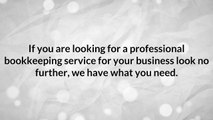Bookkeeping Services- A personal bookkeeping solution tailored for your business