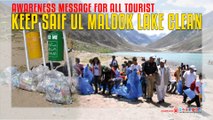 Saif Ul Malook Lake Clean Awareness Message For All Tourist