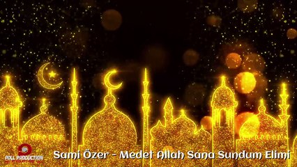 Sami Özer - Medet Allah Sana Sundum Elimi - ( Official Audio )