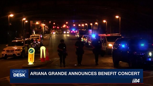 i24NEWS DESK | Ariana Grande announces benefit concert | Saturday, May 27th 2017