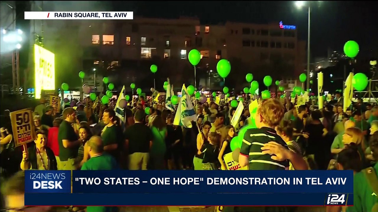 i24NEWS DESK | "Two states - one hope" demonstration in Tel Aviv | Saturday, May 27th 2017