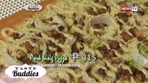 Taste Buddies: Sisig Pizza, matitikman na!