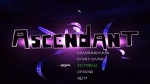 First Time Ascendant! | Ascendant Steam - 1 / 5