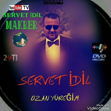 SERVET İDİL MAKBER