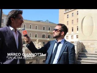 Intervista a Marco Giannotta (Un'altra Lecce) - Leccenews24