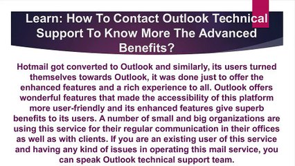 Contact Outlook Technical Support To Know More The Advanced Benefits