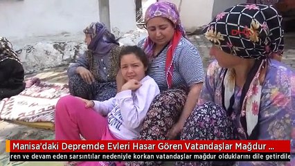 Manisa'daki Depremde Evleri Hasar Gören Vatandaşlar Mağdur Durumda