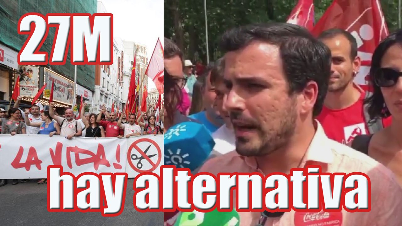 Alberto Garzón en las Marchas de la Dignidad #27M en Madrid