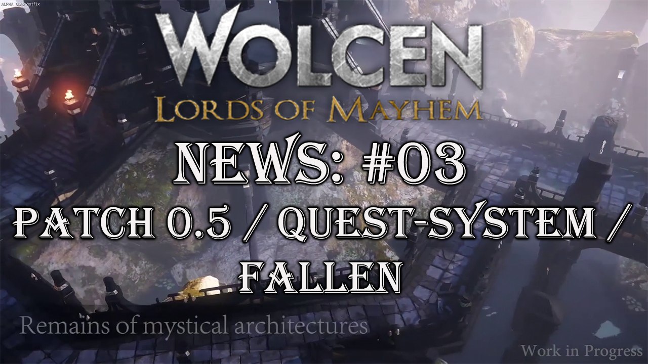 Wolcen: Lords of Mayhem - Wolcen News: #03 - Patch 0.5.0 - Offene Welt - Fallen