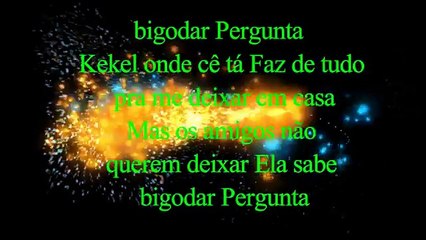 MC Kekel - Bigodar (Lyric)