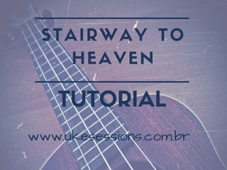 Como tocar Stairway to Heaven-ukulele tutorial