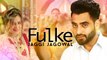 Latest Punjabi Songs - Jaggi Jagowal Fulke - HD(Full Song) - Feat. Rupali - New Punjabi Song - PK hungama mASTI Official Channel
