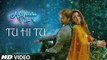Tu Hi Tu | HD Video Song 2017 | Mehrunisa V Lub U | Sukhwinder Singh | Danish Taimoor, Sana Javed | Dailymoton.com