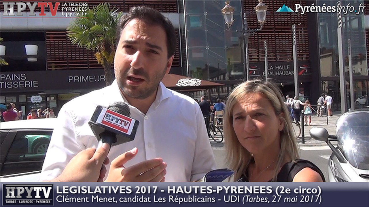 HPyTv Législatives | Clément Menet candidat LR Hautes-Pyrénées 2e (27 mai 2017)